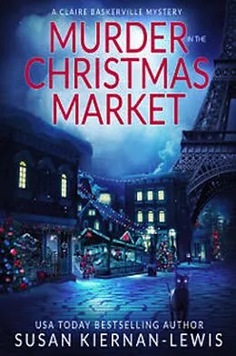 E-Book (epub) Murder in the Christmas Market (The Claire Baskerville Mysteries, #9) von Susan Kiernan-Lewis
