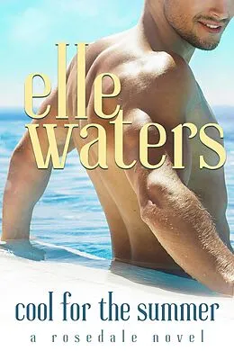 E-Book (epub) Cool for the Summer von Elle Waters