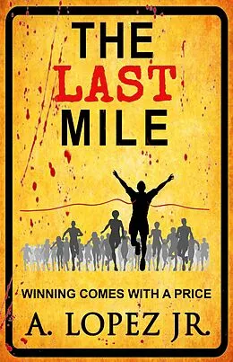 E-Book (epub) The Last Mile von A. Lopez