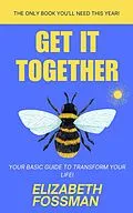 E-Book (epub) Get It Together von Elizabeth Fossman
