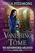 E-Book (epub) The Vanishing Tome (An Urban Fantasy) von Stella Fitzsimons