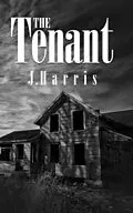 E-Book (epub) The Tenant (Hell Hare House Short Reads, #35) von J. Harris