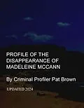 E-Book (epub) Profile of the Disappearance of Madeleine McCann von Pat Brown
