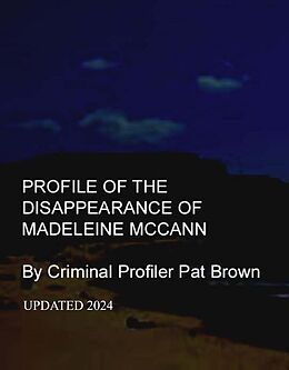 eBook (epub) Profile of the Disappearance of Madeleine McCann de Pat Brown