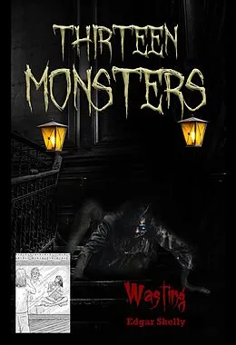 E-Book (epub) Wasting (Thirteen Monsters, #10) von Edgar Shelly