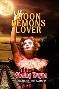 E-Book (epub) Moon Demon's Lover (Circus of the Cursed, #1) von Sheley Rayne