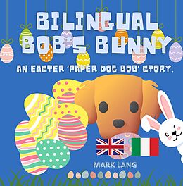 eBook (epub) Bilingual Bob's Bunny de Mark Lang