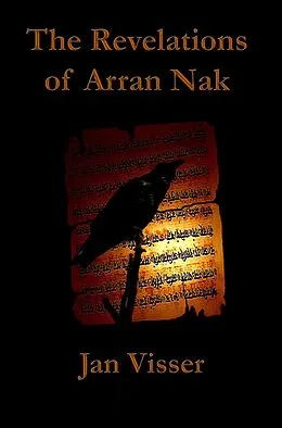 E-Book (epub) The Revelations of Arran Nak (The Revelations Saga, #2) von Jan Visser