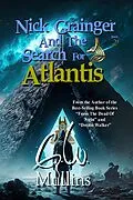 E-Book (epub) Nick Grainger And The Search For Atlantis von G. W. Mullins