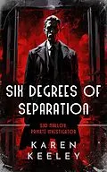 E-Book (epub) Six Degrees of Separation von Karen Keeley