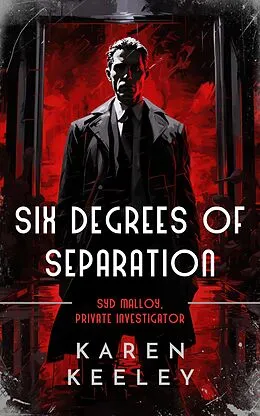 E-Book (epub) Six Degrees of Separation von Karen Keeley