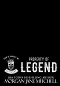 E-Book (epub) Property of Legend (Kings of Anarchy MC: Kentucky, #1) von Morgan Jane Mitchell