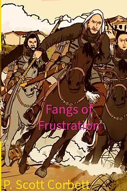 E-Book (epub) Fangs of Frustration von P. Scott Corbett
