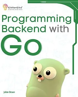 E-Book (epub) Programming Backend with Go von Julian Braun