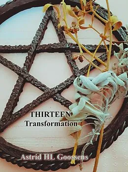 E-Book (epub) Thirteen - Transformation von Astrid Hl Goossens