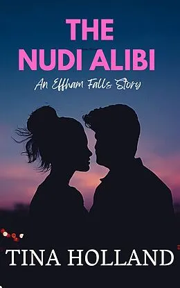 E-Book (epub) The Nudi Alibi von Tina Holland