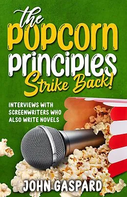 E-Book (epub) The Popcorn Principles Strike Back von John Gaspard