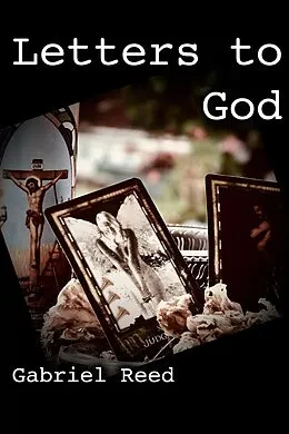 E-Book (epub) Letters to God von Gabriel Reed