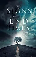 E-Book (epub) The Signs of the End Times (Christian Biblical fiction, #17) von Michelle Renee Thomas