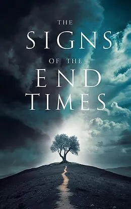 E-Book (epub) The Signs of the End Times (Christian Biblical fiction, #17) von Michelle Renee Thomas