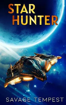 E-Book (epub) Star Hunter von Savage Tempest