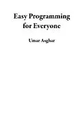 E-Book (epub) Easy Programming for Everyone von Umar Asghar