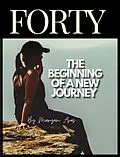 E-Book (epub) Forty: The Beginning of a New Journey von Maryam Aras