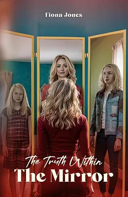 E-Book (epub) The Truth Within The Mirror von Fiona Jones