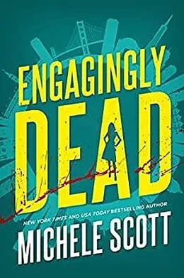E-Book (epub) Engagingly Dead (Ella McBane Mystery, #1) von Michele Scott
