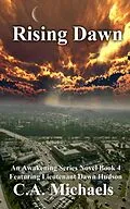 E-Book (epub) Rising Dawn von Author C. A. Michaels