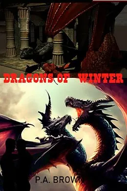 E-Book (epub) Dragons of Winter (DRAGONS OF TELEN, #1) von Pat Brown