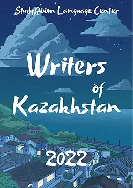 E-Book (epub) Writers of Kazakhstan 2022 von Evan Purcell