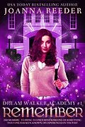 E-Book (epub) Remember (In Her Dreams, #4) von Joanna Reeder