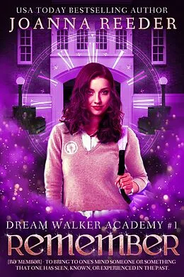 E-Book (epub) Remember (In Her Dreams, #4) von Joanna Reeder