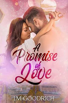 E-Book (epub) A Promise Of love von J. M Goodrich