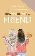 E-Book (epub) How to Identify a Friend (The Power of the Mind, #1) von Adrian Collins