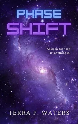 E-Book (epub) Phase Shift (Nyctophobia, #1) von Terra P. Waters