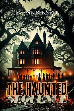 E-Book (epub) The Haunted Sequence von Evelyn Bennett