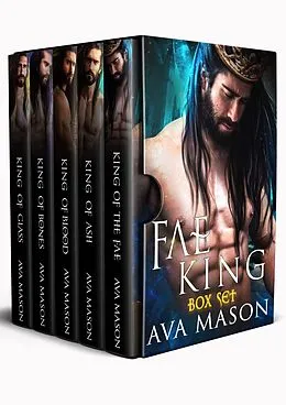 E-Book (epub) The Fae King: Complete Series von Ava Mason