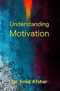 E-Book (epub) Understanding Motivation von Foad Afshar