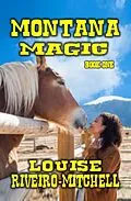 E-Book (epub) Montana Magic (Magic Series, #1) von Louise Riveiro-Mitchell