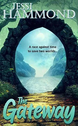 E-Book (epub) The Gateway von Jessi Hammond