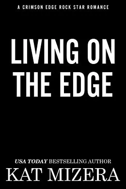 E-Book (epub) Living on the Edge (Crimson Edge, #1) von Kat Mizera