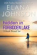 E-Book (epub) Hidden in Forbidden Lake von Elana Johnson
