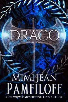 E-Book (epub) Draco (The King Trilogy, #9) von Mimi Jean Pamfiloff