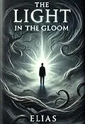 E-Book (epub) The Light of the Gloom von Wesley Ellis