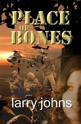 E-Book (epub) Place of Bones von Larry Johns