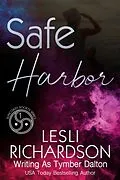 E-Book (epub) Safe Harbor (Suncoast Society, #1) von Tymber Dalton, Lesli Richardson
