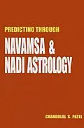 E-Book (epub) Predicting Through Navamsa and Nadi Astrology von Chandulal S. Patel