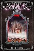 E-Book (epub) Secrets in Wonderland (Literatia, #3) von Gayle Leeson